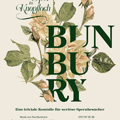 Oper im Knopfloch „Bunbury“